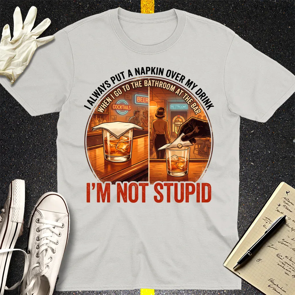I'm Not Stupid T-Shirt - Ice Grey