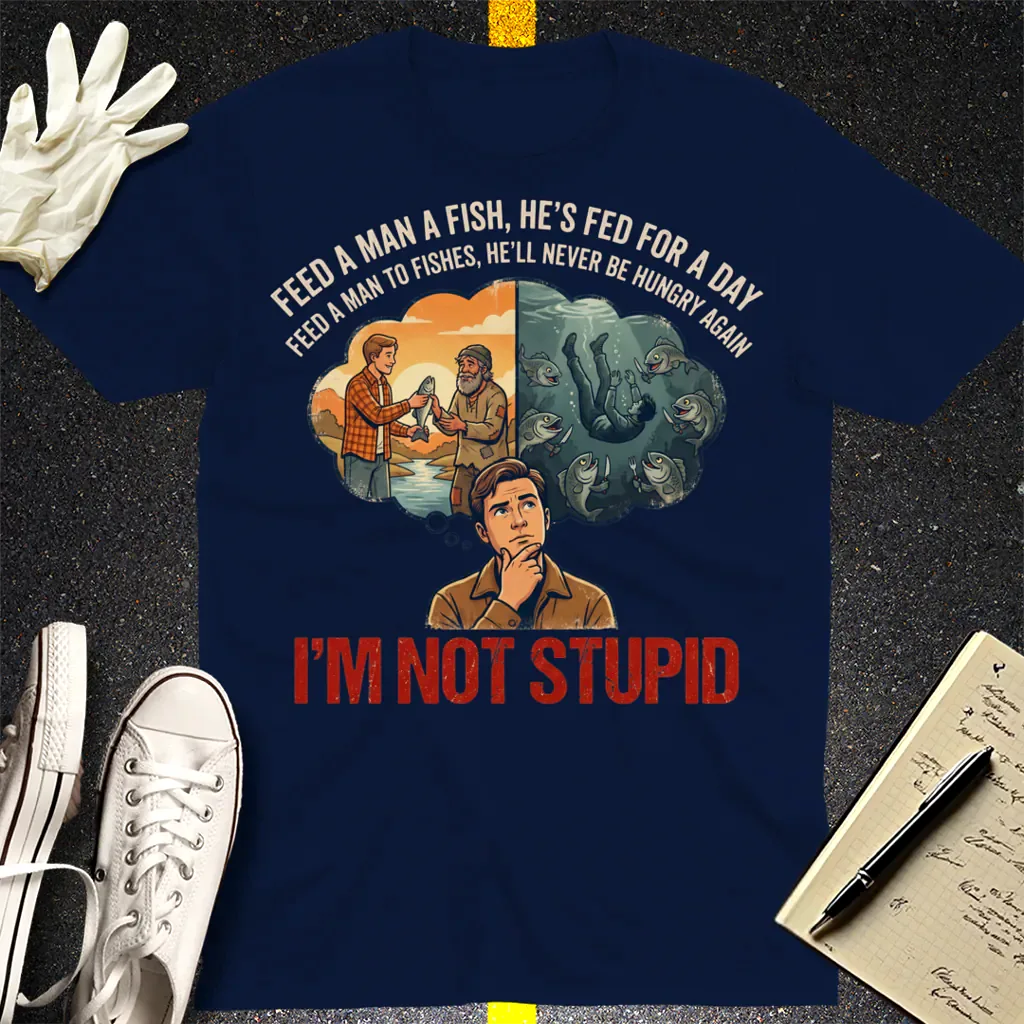 I'm Not Stupid T-Shirt - Navy