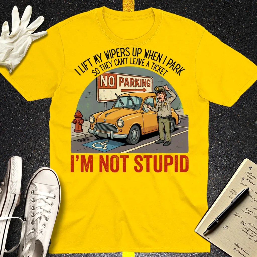 I'm Not Stupid T-Shirt - Daisy