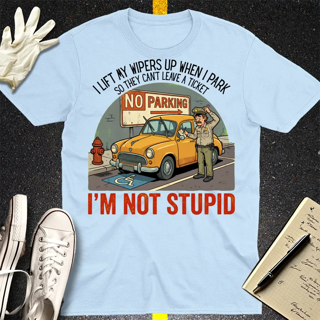 I'm Not Stupid T-Shirt - Light Blue