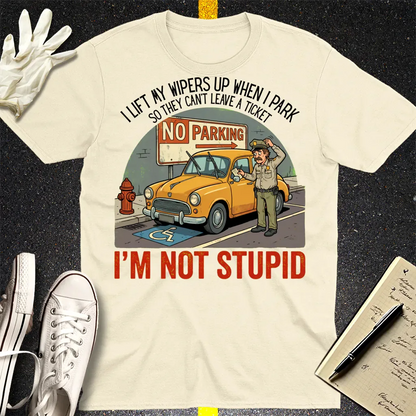 I'm Not Stupid T-Shirt - Natural