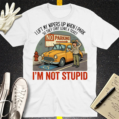 I'm Not Stupid T-Shirt - White