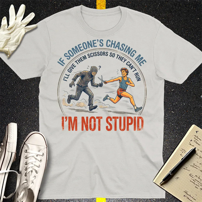 I'm Not Stupid T-Shirt - Ice Grey