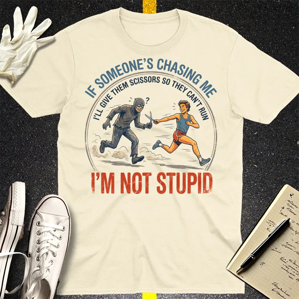 I'm Not Stupid T-Shirt - Natural
