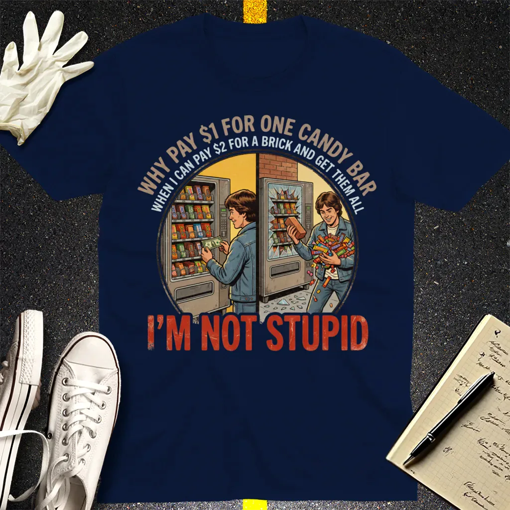 I'm Not Stupid T-Shirt - Navy