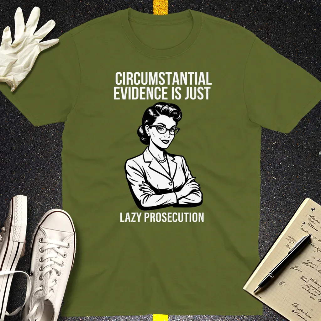 Lazy Prosecution T-Shirt - Military Green