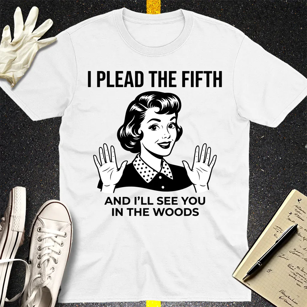 Plead the Fifth Retro T-Shirt - White