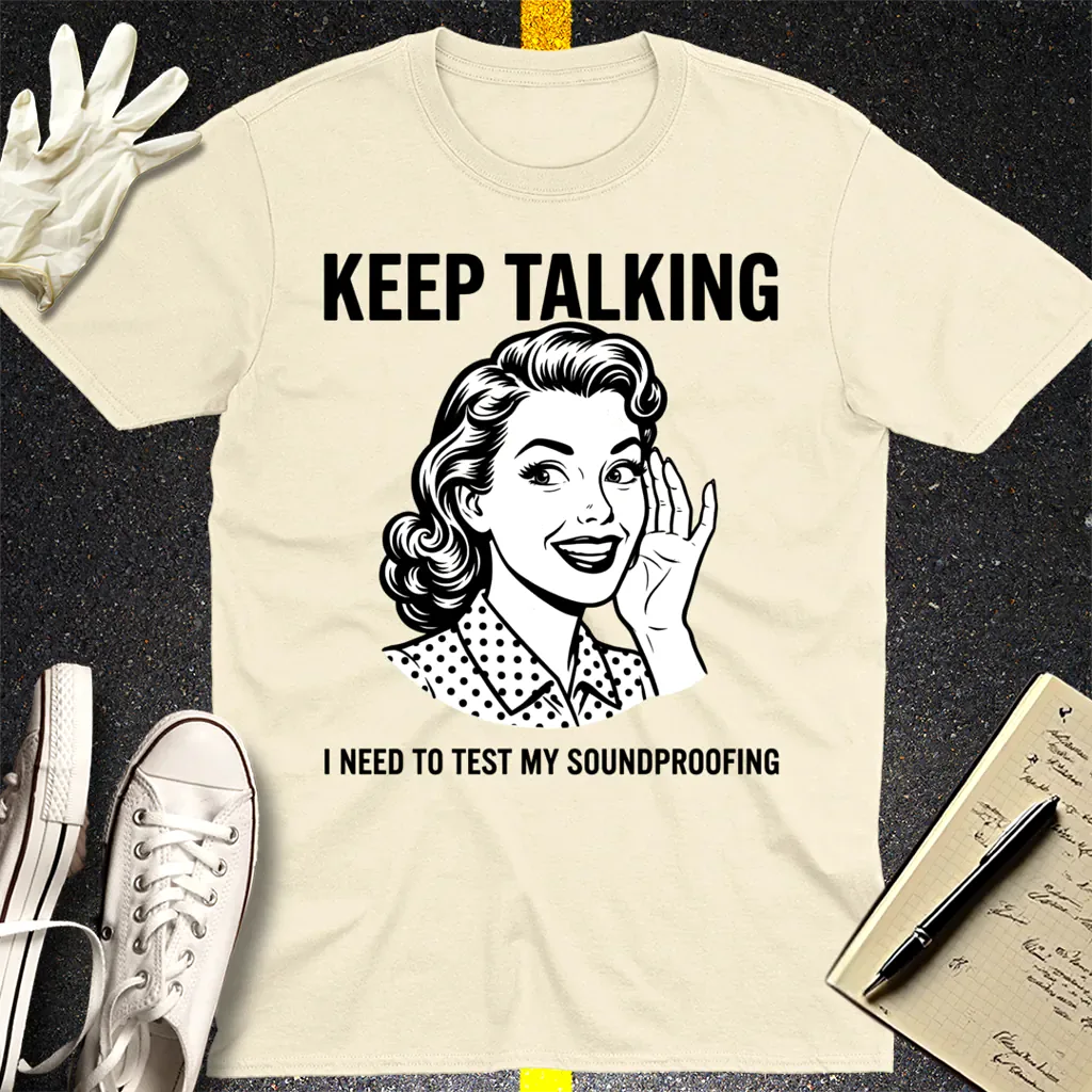 Keep Talking T-Shirt - Natural