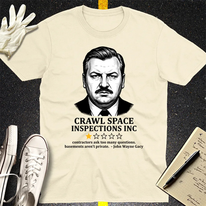 Crawl Space Inspections Review T-Shirt - Natural