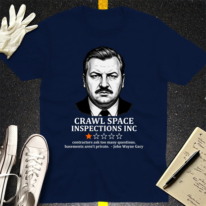 Crawl Space Inspections Review T-Shirt - Navy