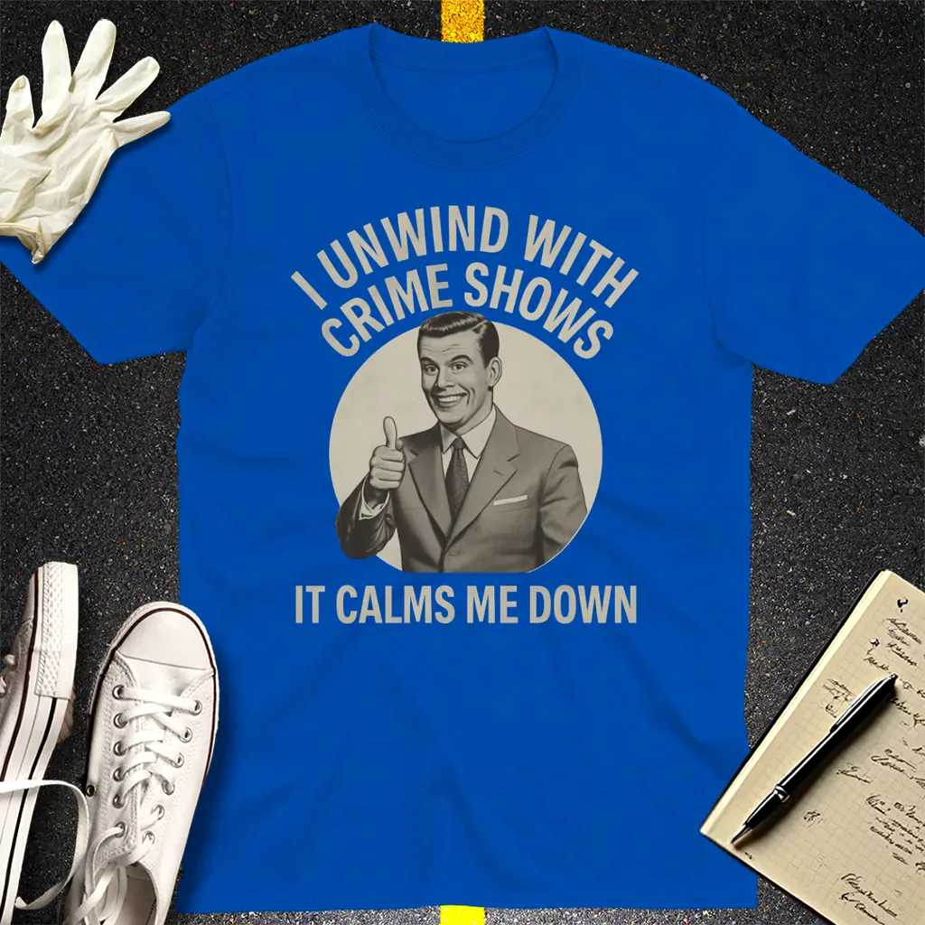 Crime Show Therapy T-Shirt - Royal