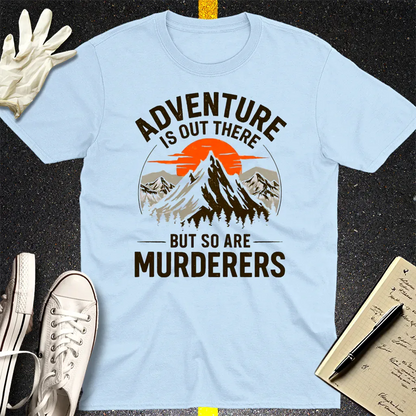 Adventure and Danger T-Shirt - Light Blue