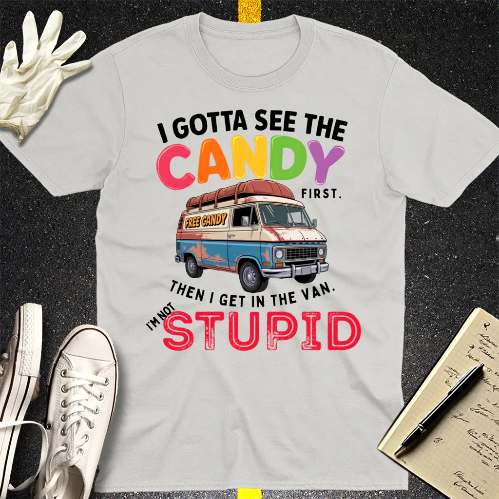 I Gotta See The Candy T-Shirt - Ice Grey