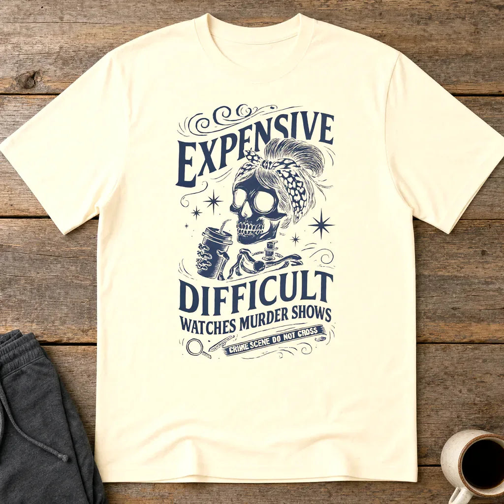 Expensive and Difficult T-Shirt - Natural