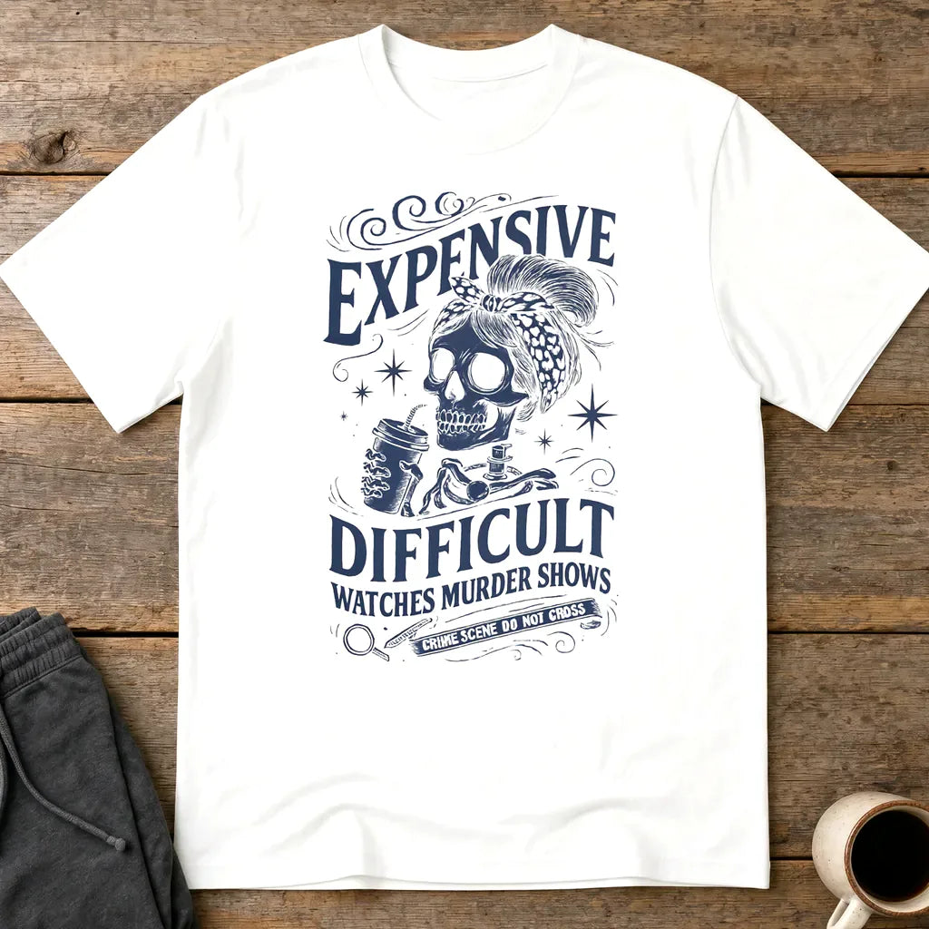 Expensive and Difficult T-Shirt - White
