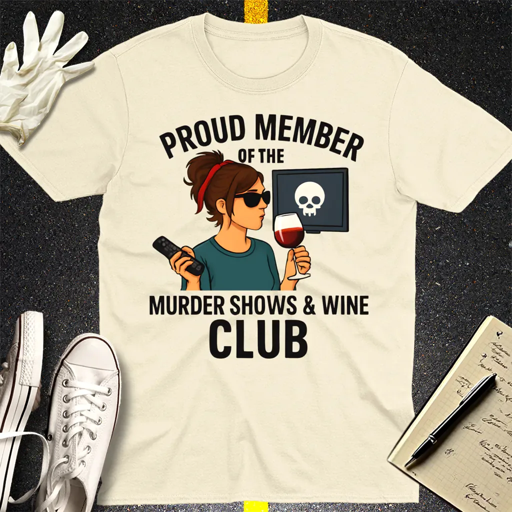 Murder Shows & Wine Club T-Shirt - Natural