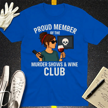 Murder Shows & Wine Club T-Shirt - Royal