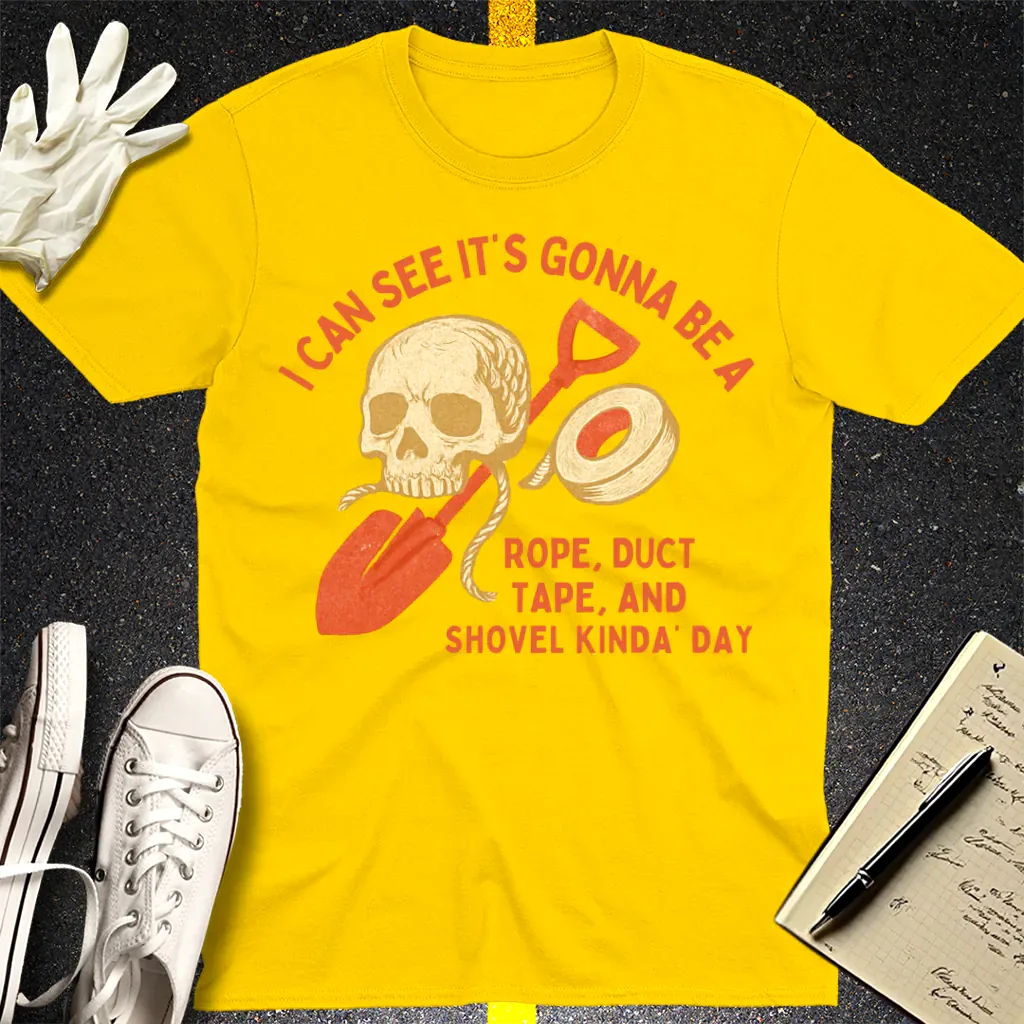 Rope, Tape & Shovel Day T-Shirt - Daisy