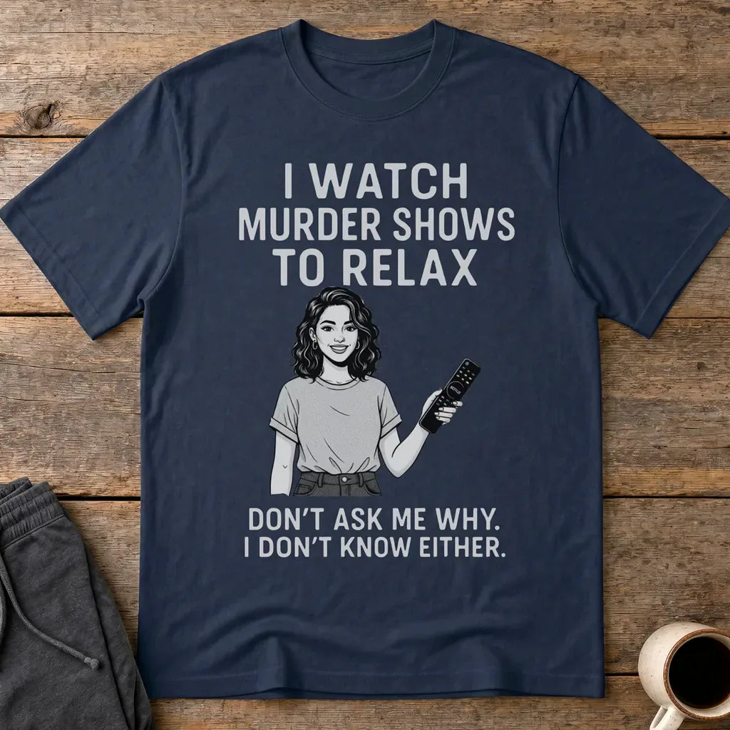 Murder Shows & Chill T-Shirt - Navy