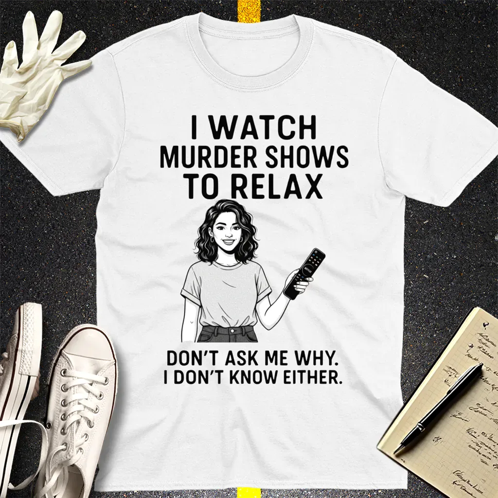 Murder Shows & Chill T-Shirt - White