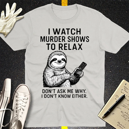 Murder Show Sloth T-Shirt - Ice Grey
