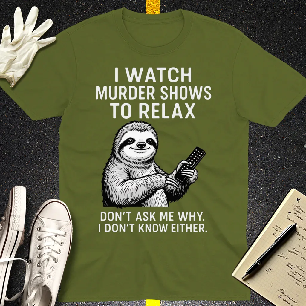 Murder Show Sloth T-Shirt - Military Green
