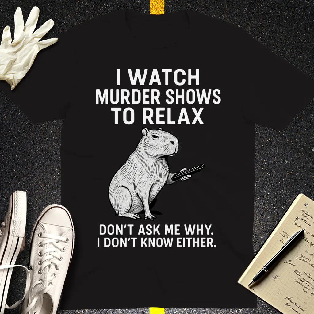 Murder Shows & Chill Capybara T-Shirt - Black