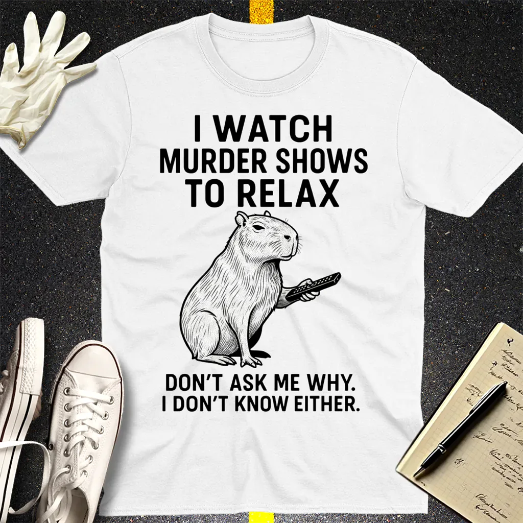 Murder Shows & Chill Capybara T-Shirt - White