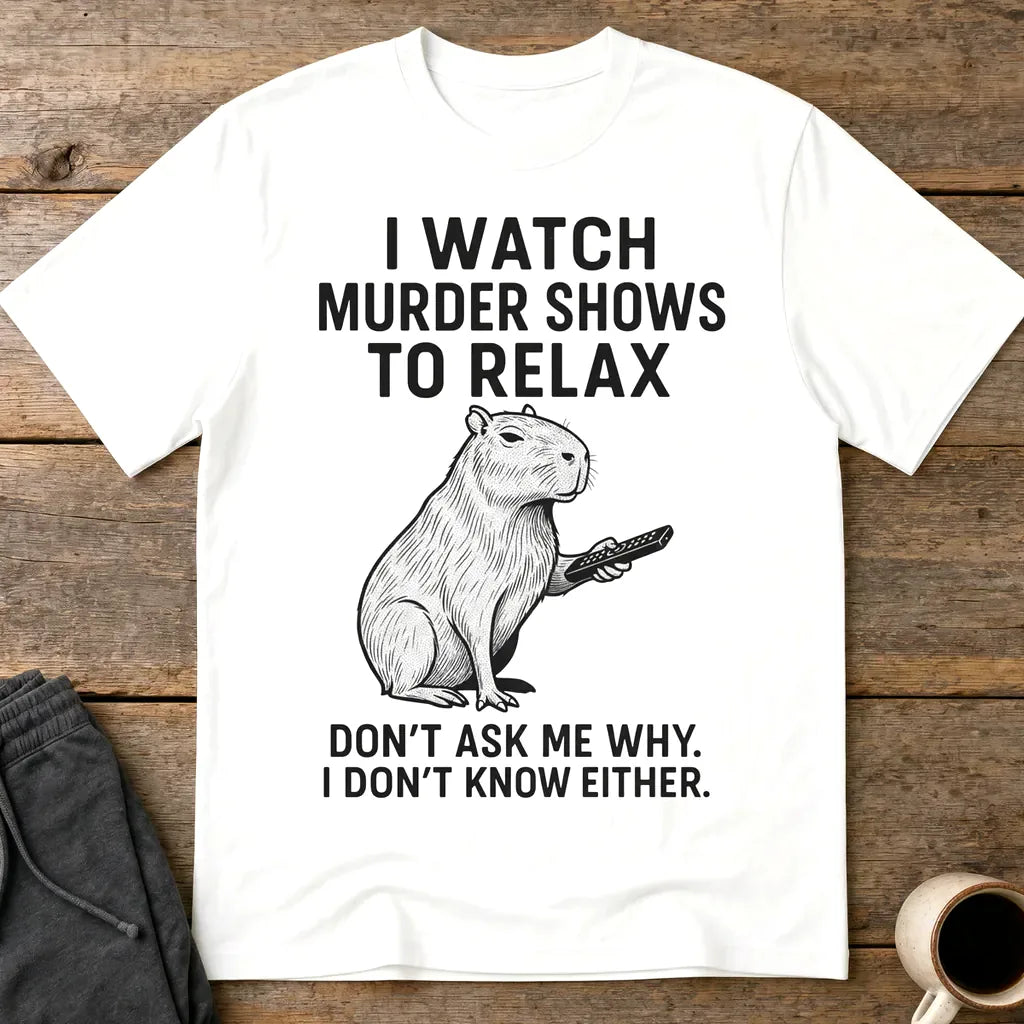 Murder Shows & Chill Capybara T-Shirt - White