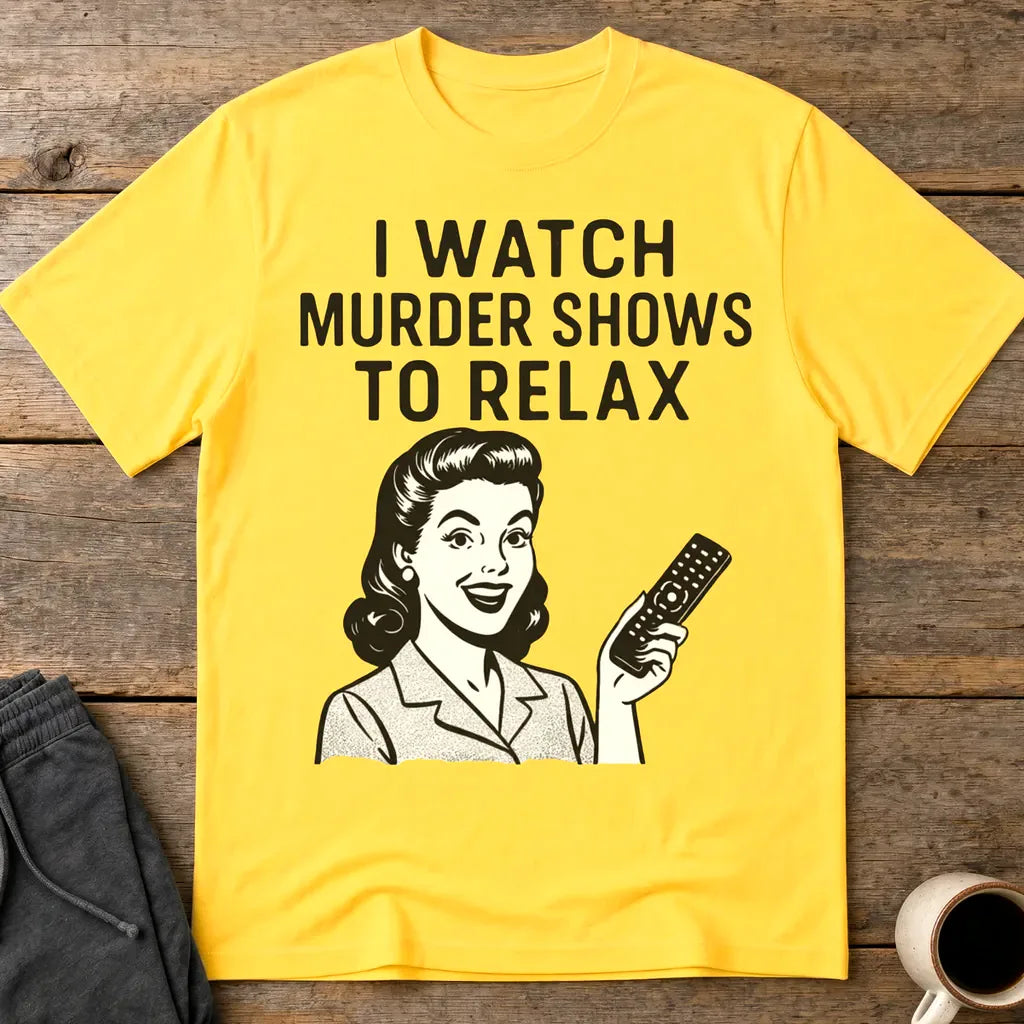 Murder Shows & Chill T-Shirt - Daisy
