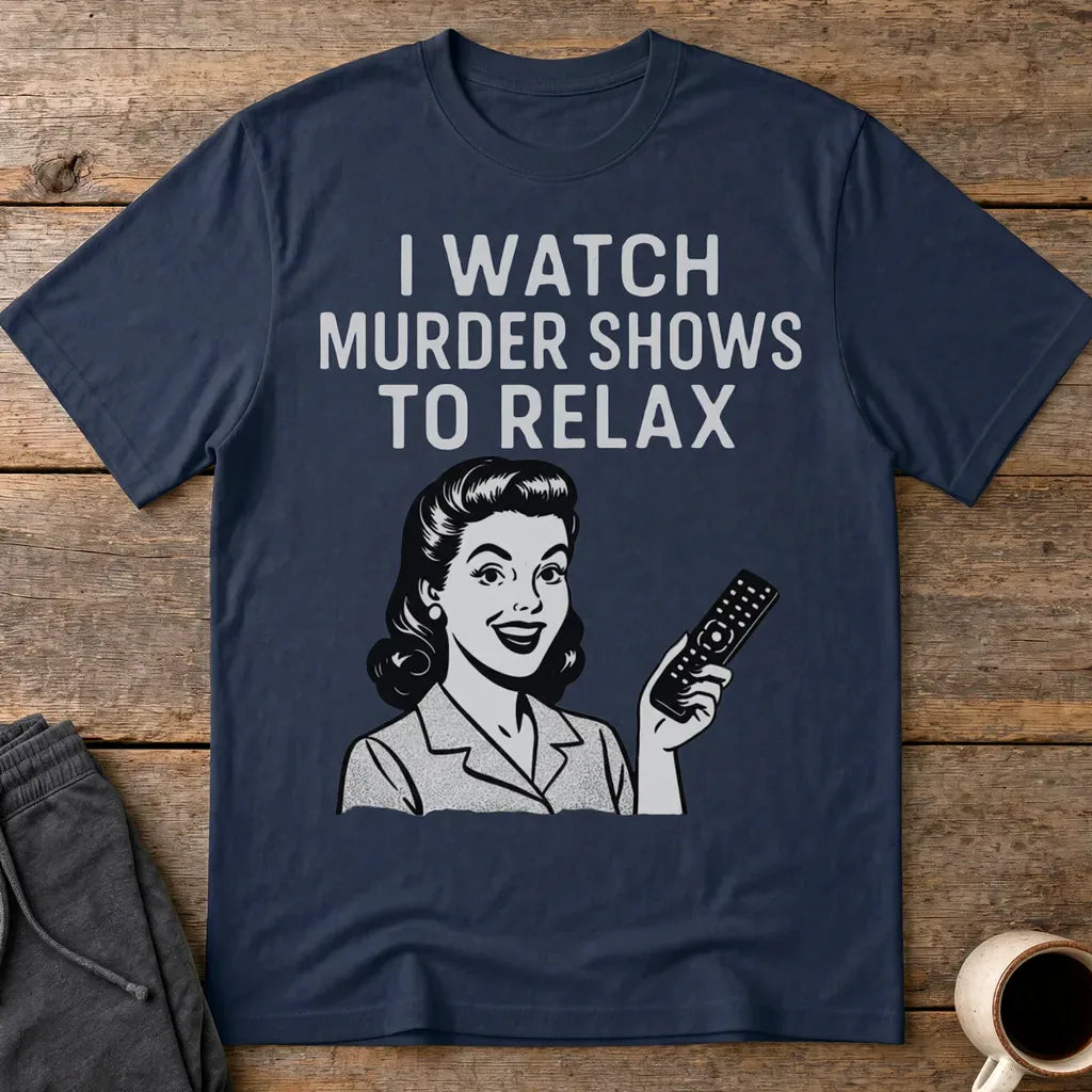 Murder Shows & Chill T-Shirt - Navy