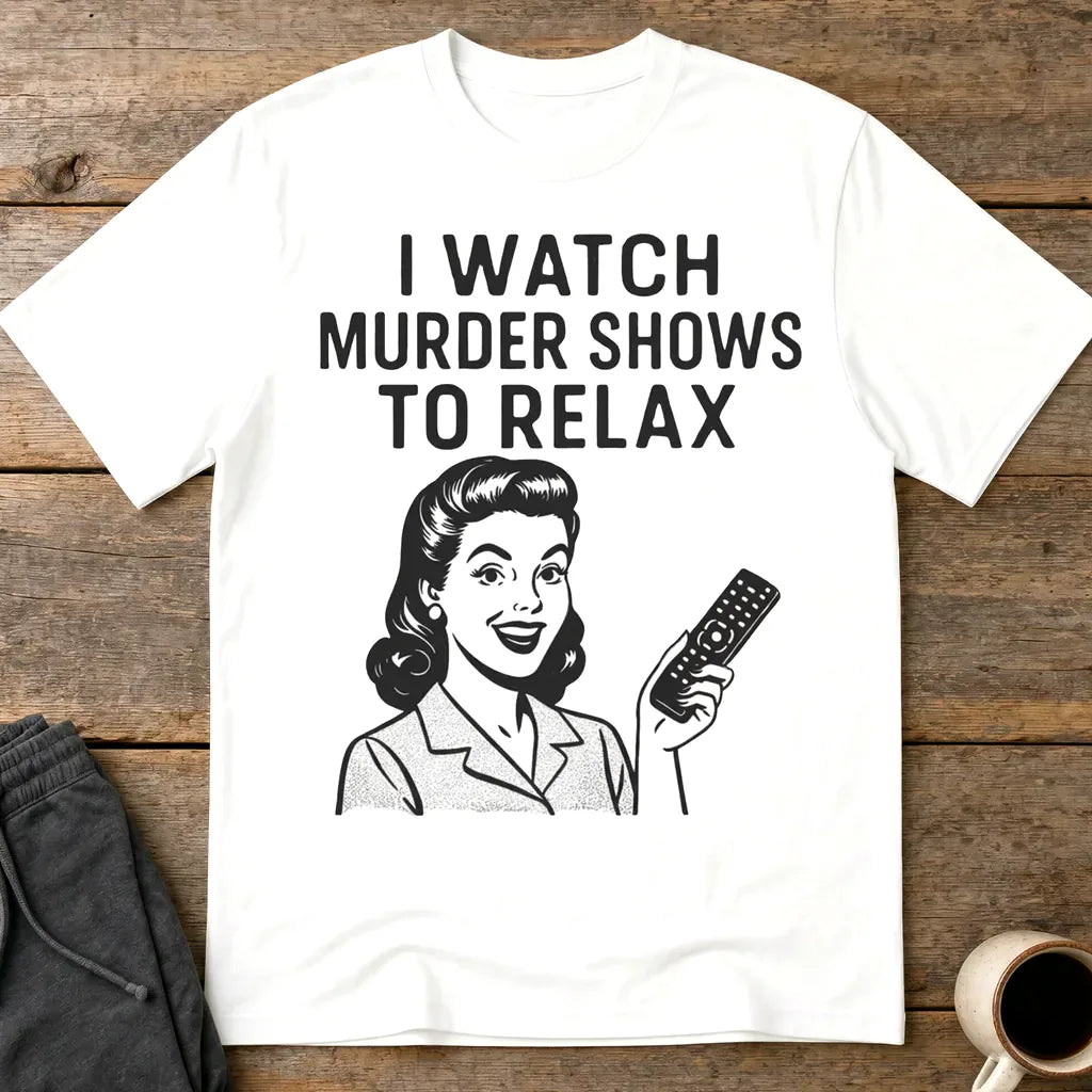 Murder Shows & Chill T-Shirt - White