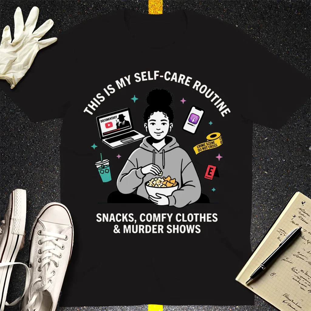 Self-Care & Murder Shows T-Shirt - Black