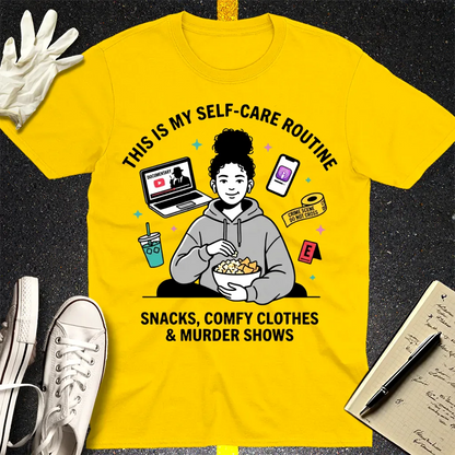 Self-Care & Murder Shows T-Shirt - Daisy