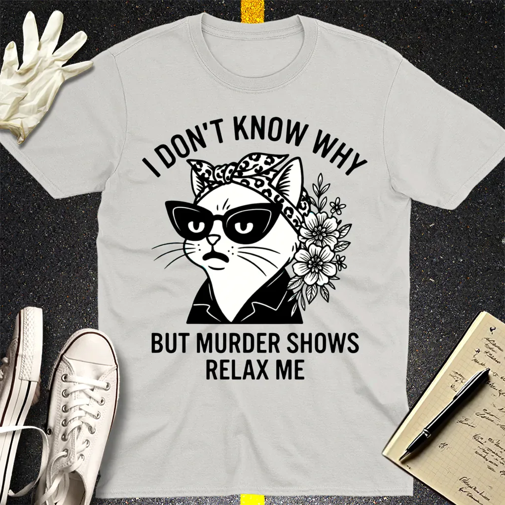 Murder Shows Relax Me T-Shirt - Ice Grey