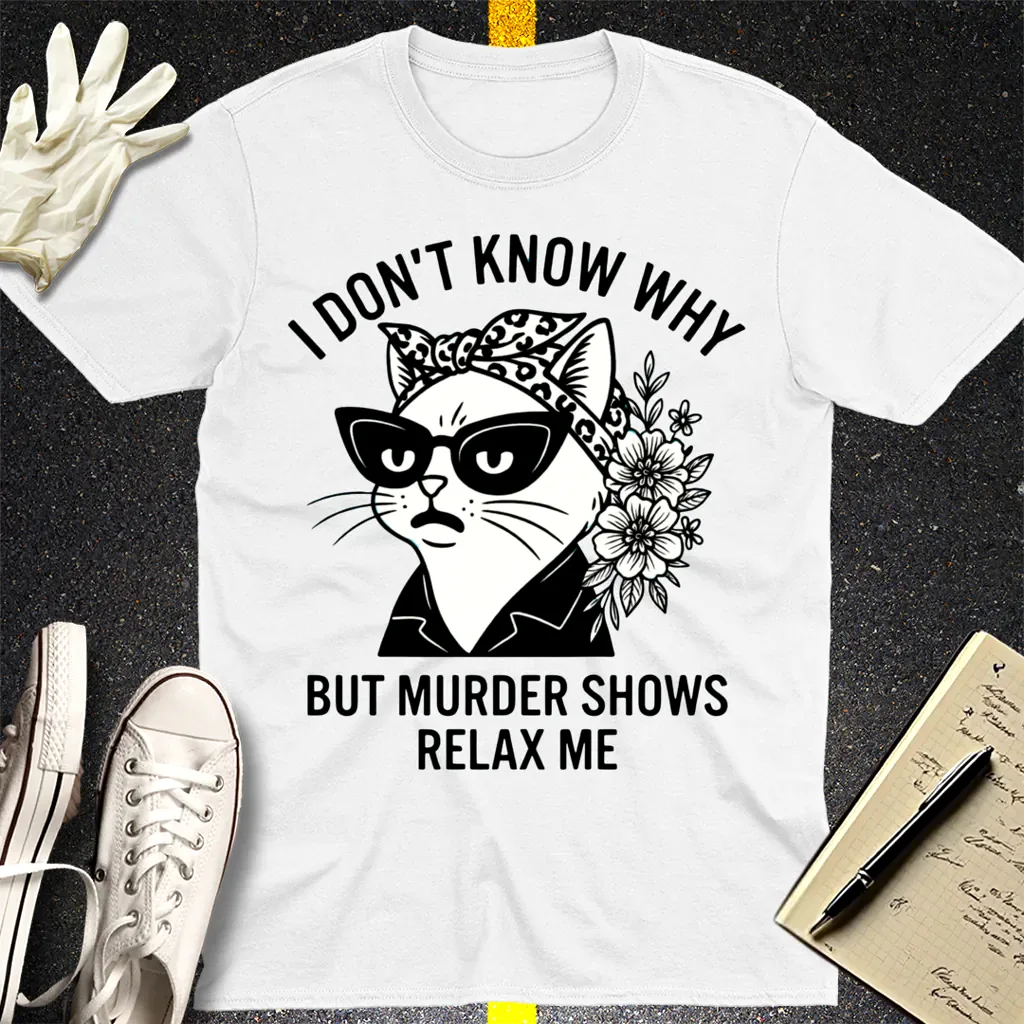 Murder Shows Relax Me T-Shirt - White