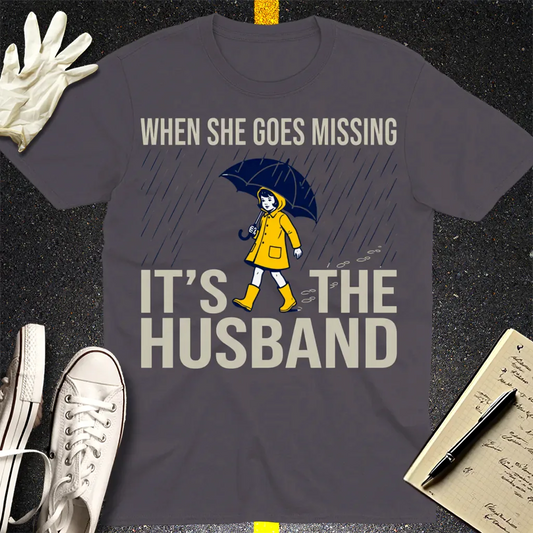 It's the Husband T-Shirt - Charcoal