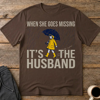 It's the Husband T-Shirt - Dark Chocolate