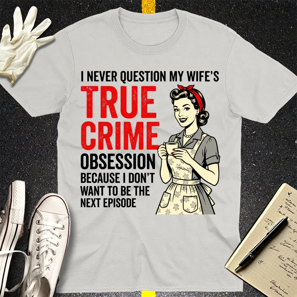 True Crime Obsession T-Shirt - Ice Grey