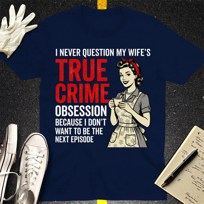 True Crime Obsession T-Shirt - Navy