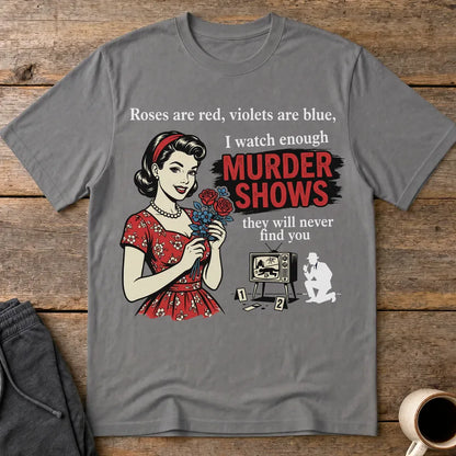 Murder Shows & Roses T-Shirt - Charcoal