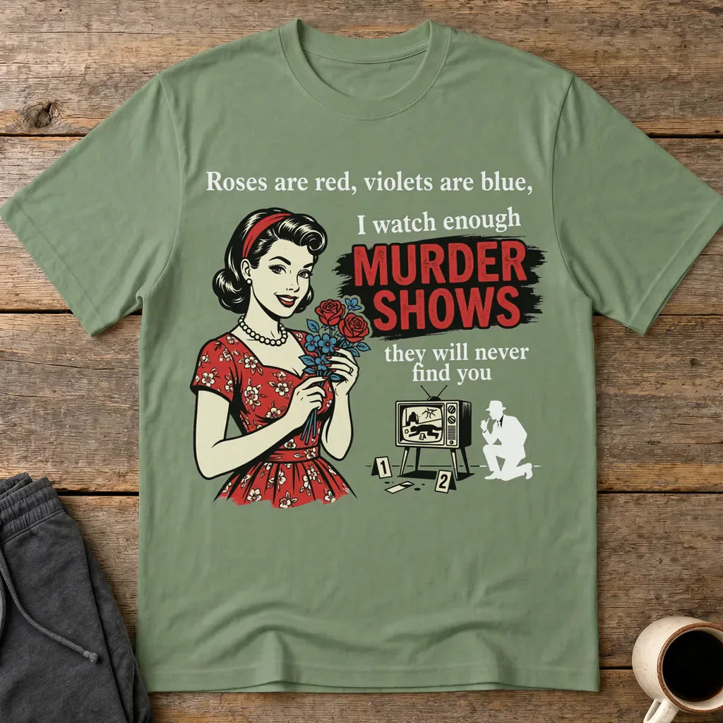 Murder Shows & Roses T-Shirt - Military Green