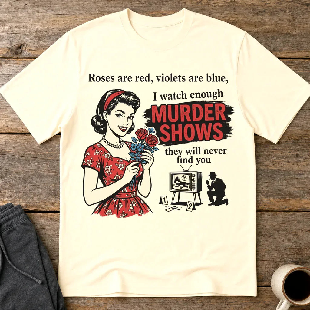 Murder Shows & Roses T-Shirt - Natural