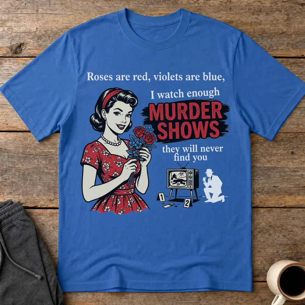 Murder Shows & Roses T-Shirt - Royal