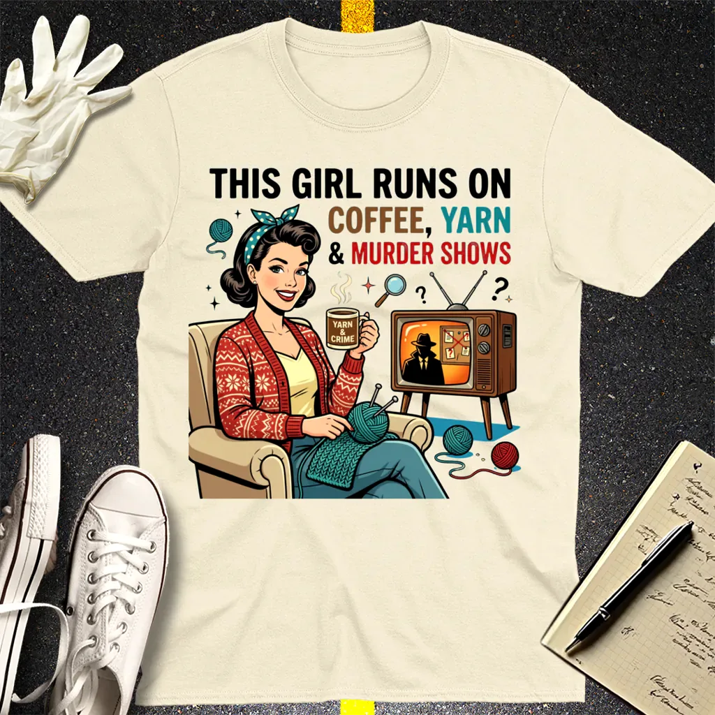 Coffee Yarn & Murder Shows T-Shirt - Natural