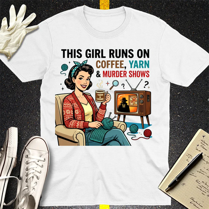 Coffee Yarn & Murder Shows T-Shirt - White