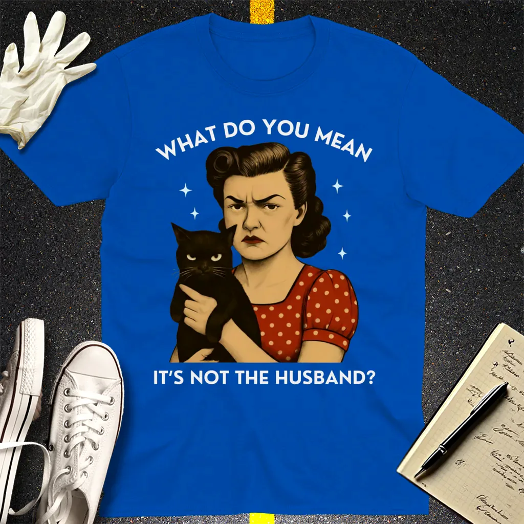 Not the Husband T-Shirt - Royal