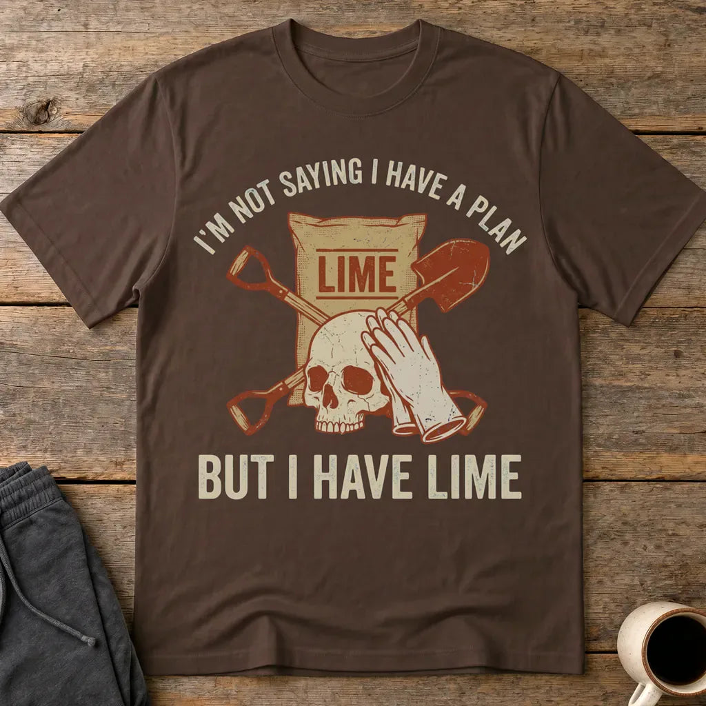 I Have Lime True Crime Humor T-Shirt - Dark Chocolate