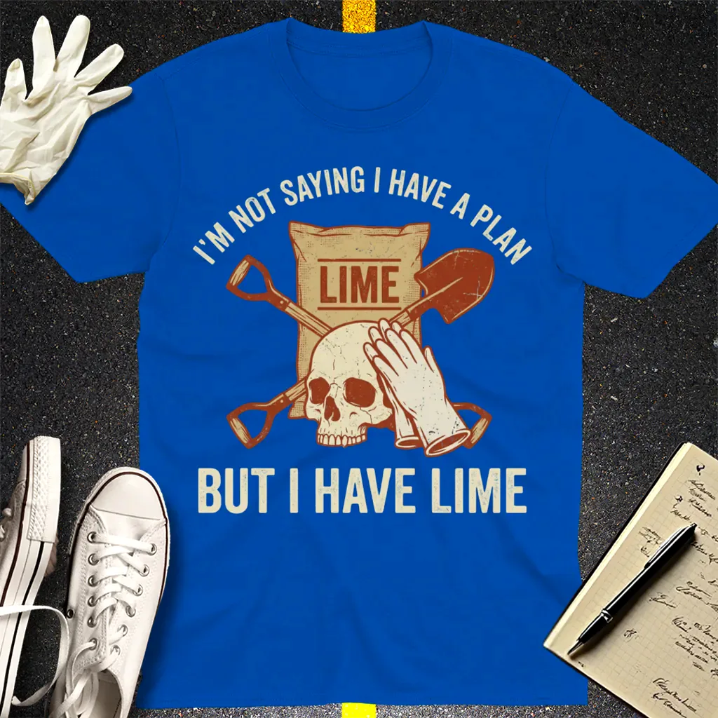 I Have Lime True Crime Humor T-Shirt - Royal
