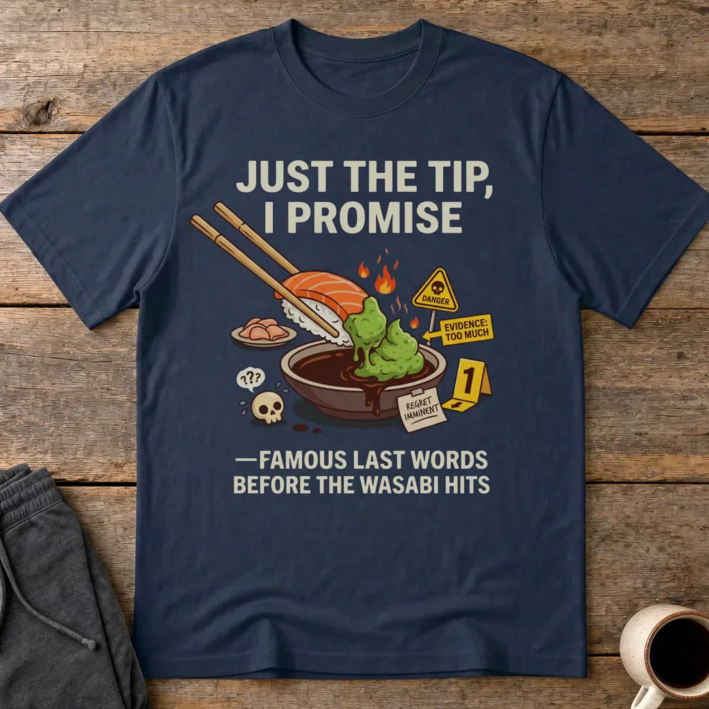 Just the Tip Wasabi Warning T-Shirt - Navy